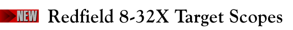 Redfield 8-32X Target Scopes